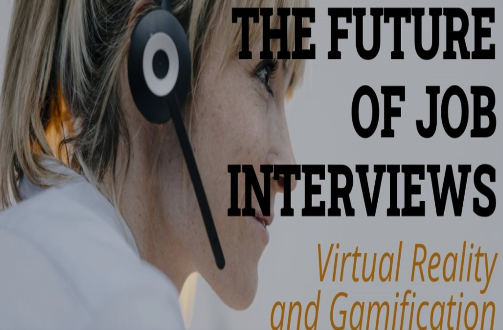 The Evolution of Job Interviews: Virtual Reality, Gamification, and Beyond