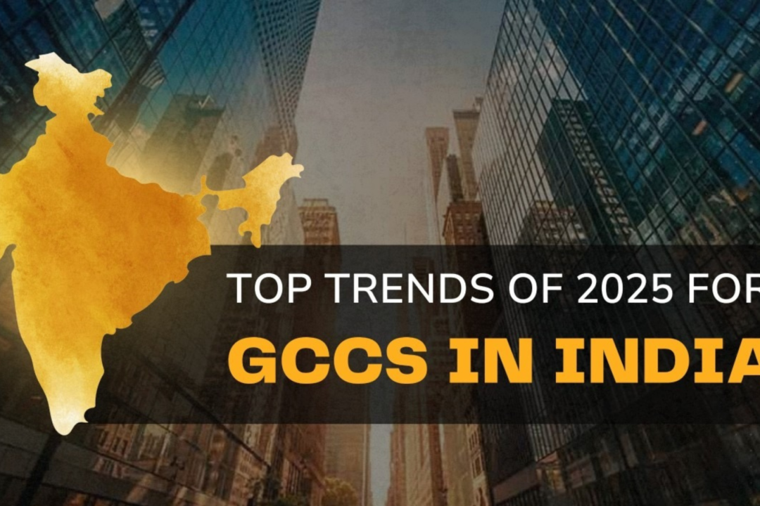 Top Trends of 2025 for GCCs in India