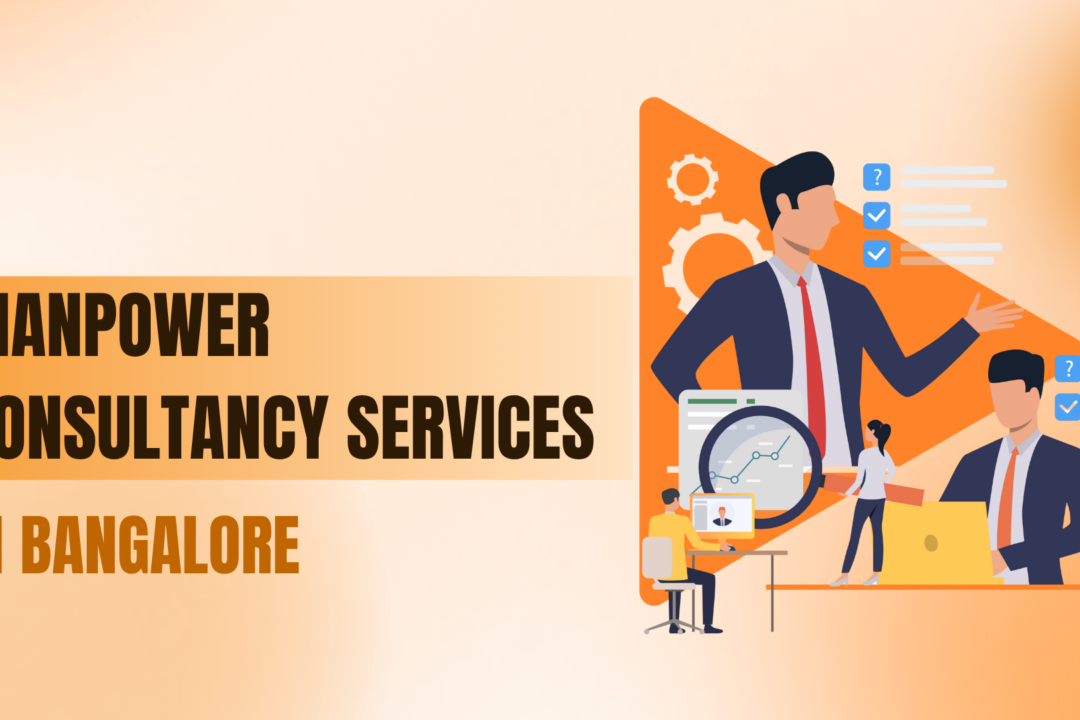 Best Manpower Consultancy Services in Bangalore
