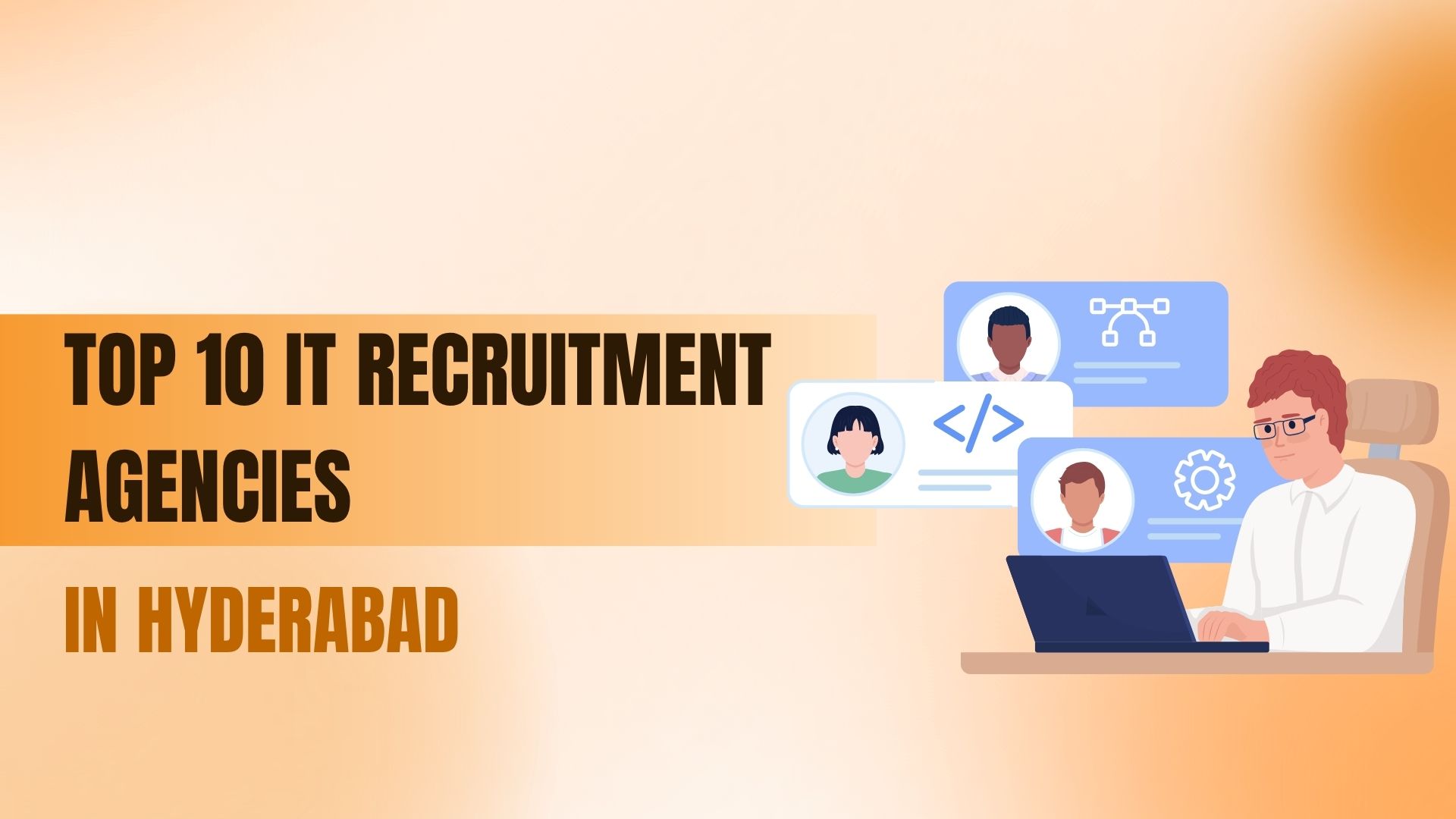 Top IT Recruitment Agencies in Hyderabad