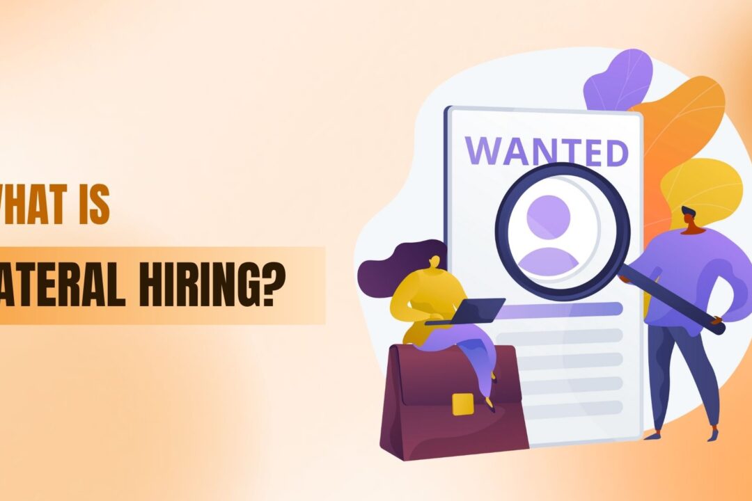 What is Lateral Hiring? Meaning & Definition