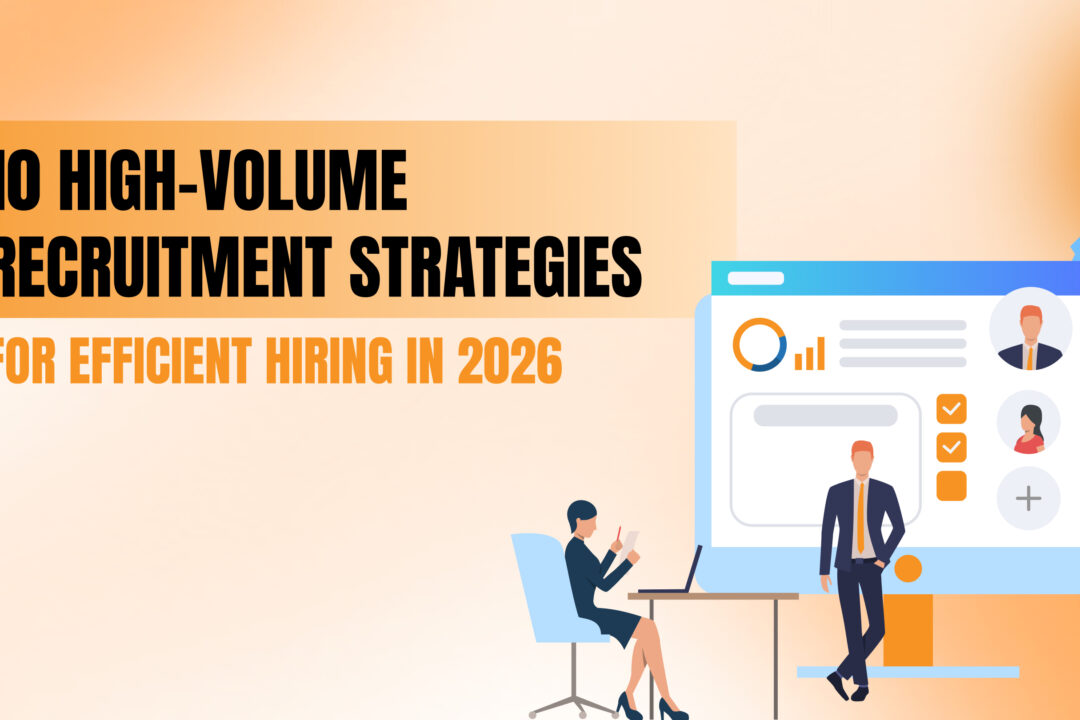 10 High-Volume Recruitment Strategies for Efficient Hiring in 2026